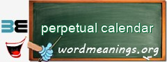 WordMeaning blackboard for perpetual calendar